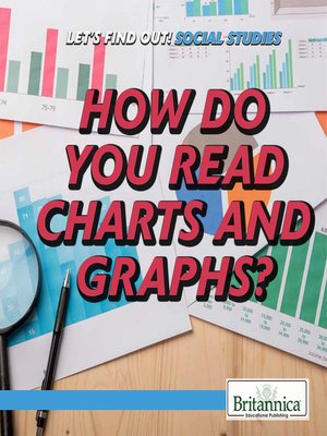 cover image of How Do You Read Charts and Graphs?